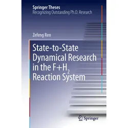 State-To-State Dynamical Research In The F+H2 Reaction System - Zefeng Ren, Gebunden