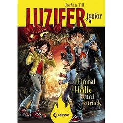 Einmal Hölle Und Zurück / Luzifer Junior Bd.3 - Jochen Till, Gebunden