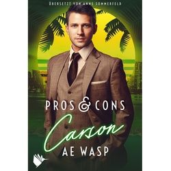 Pros & Cons: Carson - A. E. Wasp, Taschenbuch