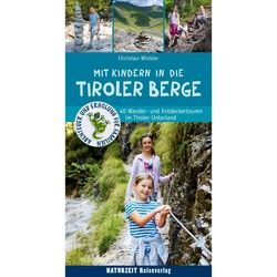 MIT KINDERN IN DEN TIROLER BERGEN - 1. Auflage 2018 - Sachbuch