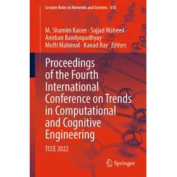 Proceedings Of The Fourth International Conference On Trends In Computational And Cognitive Engineering, Kartoniert (TB)