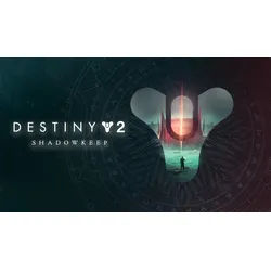 Destiny 2: Shadowkeep