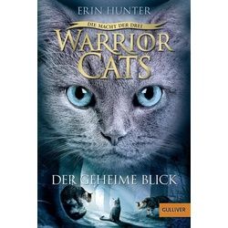 Der geheime Blick / Warrior Cats Staffel 3 Band 1