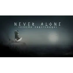 Never Alone (Kisima Ingitchuna)