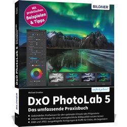 Dxo Photolab 5 - Das Umfassende Praxisbuch - Michael Gradias, Kartoniert (TB)