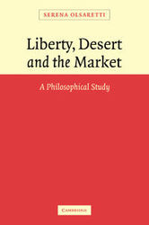 Liberty, Desert and the Market