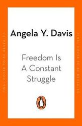 Freedom Is A Constant Struggle