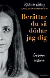 Berättar du så dödar jag dig