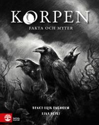 Korpen : fakta och myter