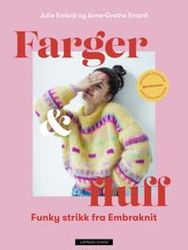 Farger & fluff; funky strikk fra Embraknit