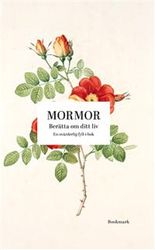 Mormor : berätta om ditt liv