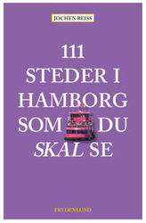 111 steder i Hamborg som du skal se