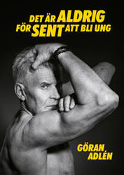 Det är aldrig för sent att bli ung