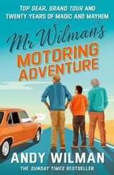 Mr Wilmanâ??s Motoring Adventure
