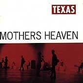 Texas : Mothers Heaven CD (1996) Pre Owned