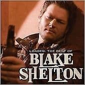 Blake Shelton : Loaded: The Best of Blake Shelton CD (2011) Pre Owned