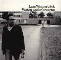 Lars Winnerbäck - Vatten Under Broarna (CD)