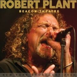 Robert Plant - Beacon Theatre (Live Broadcast 2006) (CD)