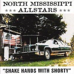North Mississippi Allstars : 'Shake Hands With Shorty' CD (2000) Pre Owned