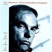 Morrison, Van : Poetic Champions Compose CD Pre-Owned