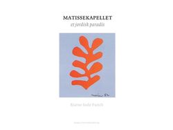 Matisse kapell | Bjarne Sode Funch | Språk: Dansk
