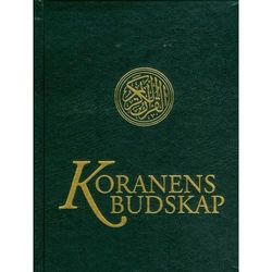 Koranens budskap (inbunden)