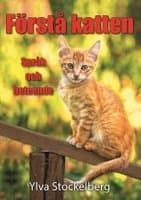 Förstå katten : språk och beteende 9789197900843