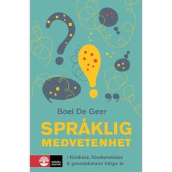 Språklig medvetenhet i förskola, förskoleklass & grundskolans tidiga år (häftad)
