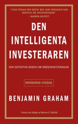 Den Intelligenta Investeraren- Den Definitiva Boken Om Värdeinvesteringar (Bok)