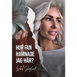 Hur fan hamnade jag här? (bok, danskt band)
