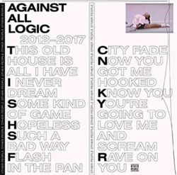 Against All Logic 2012-2017 (Vinyl) 12″ Album New