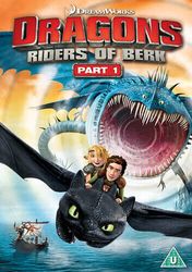 Dragons: Riders of Berk - Part 1 DVD (2018) Douglas Sloan Cert U Region 2