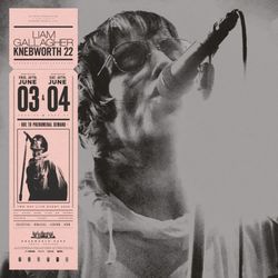 Gallagher Liam: Knebworth 22 (Ltd) (CD)