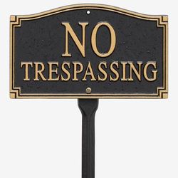 No Trespassing Statement Plaque by Whitehall Products in Black Gold