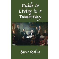 Guide to Living in a Democracy