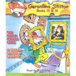 The Mona Mousa Code / A Cheese-Colored Camper (Geronimo Stilton Audio Bindup 15 & 16)