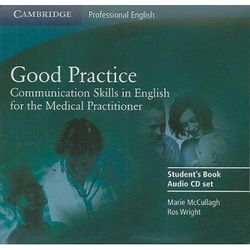 Good Practice 2 Audio Cd Set: Communication Skills In English For The Medical Practitioner