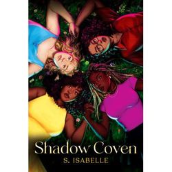 The Witchery Book 2: Shadow Coven (Hardcover) - S. Isabelle