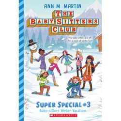 The Baby-Sitters Club: Super Special 3: Winter Vacation (paperback) - by Ann M. Martin