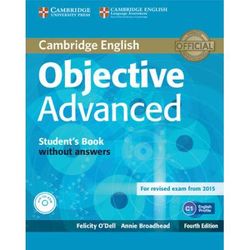 Objective Advanced Student's Book Pack (Student's Book With Answers And Class Audio Cds (2)) [With Cdrom]