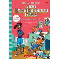 The Baby-Sitters Club 27: Jessi and the Superbrat (paperback) - by Ann M. Martin
