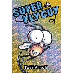 Fly Guy 2: Super Fly Guy! (Hardcover) - Tedd Arnold