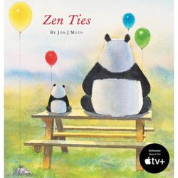 Zen Ties (Hardcover) - Jon J Muth