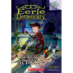 Eerie Elementary 9: The Art Show Attacks! (paperback) - by Jack Chabert