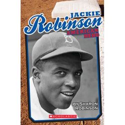 Jackie Robinson: American Hero (paperback) - by Sharon Robinson