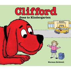 Clifford Goes to Kindergarten (Hardcover) - Norman Bridwell