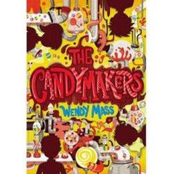The Candymakers (Hardcover) - Wendy Mass