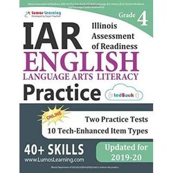 Illinois Assessment of Readiness IAR Test Practice Grade English Language Arts Literacy ELA Practice Workbook and Fulllength Online Assessments Illinois Test Study Guide