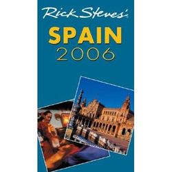 Rick Steves' Spain 2006