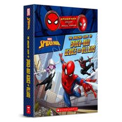 Spider-Man: The Amazing Guide to Spider-Man Heroes and Villains (Hardcover) - Scholastic